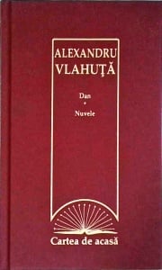 Alexandru Vlahuta - Dan. Nuvele