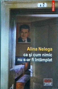 Alina Nelega - Ca si cum nimic nu s-ar fi intamplat