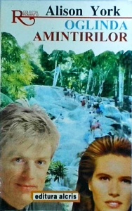 Alison York - Oglinda amintirilor