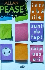 Allan Pease - Intrebarile sunt de fapt raspunsuri