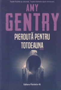 Amy Gentry - Pierduta pentru totdeauna