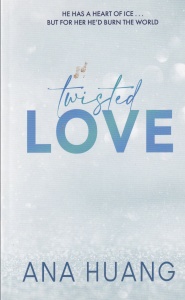 Ana Huang - Twisted Love