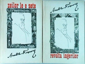 Anatole France - Zeilor le e sete. Revolta ingerilor, 2 volume