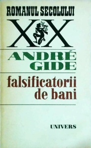 Andre Gide - Falsificatorii de bani