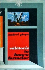 Andrei Plesu - Calatorie in lumea formelor