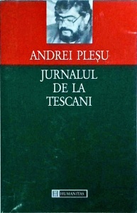 Andrei Plesu - Jurnalul de la Tescani