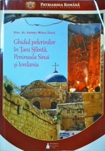 Andrei Zaiet - Ghidul pelerinilor in Tara Sfanta, Peninsula Sinai si Iordania