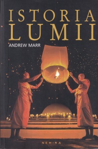 Andrew Marr - Istoria lumii