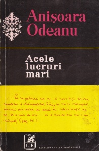 Anisoara Odeanu - Acele lucruri mari