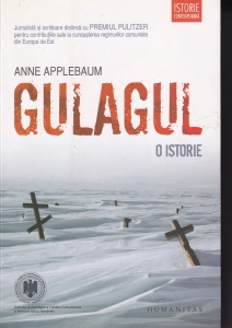 Anne Applebaum - Gulagul. O istorie