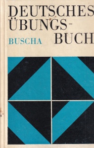 Annerose Buscha, Joachim Buscha - Deutsches Ubungsbuch, cu ilustratii de Tomas Bajor