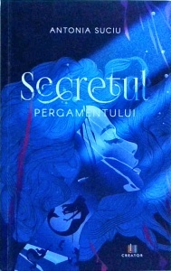Antonia Suciu - Secretul Pergamentului
