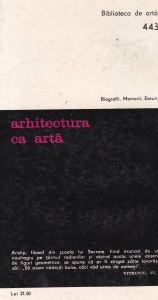 Arhitectura ca arta. Premise teoretice ale arhitecturii secolului XX, de la Francois Blondel la Camillo Boito - Img 2