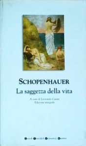 Arthur Schopenhauer - La saggezza della vita