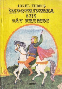Aurel Turcus - Impotrivirea lui Fat-Frumos