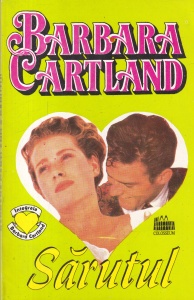 Barbara Cartland - Sarutul