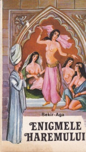 Bekir-Aga - Enigmele haremului