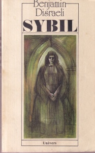 Benjamin Disraeli - Sybil sau Cele doua natiuni
