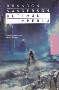 Brandon Sanderson - Ultimul imperiu
