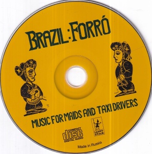 Brazil: Forro. Music for Maids and Taxi Drivers - Img 3