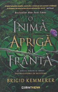 Brigid Kemmerer - Distrugatorii de blesteme, volumul 2: O inima apriga si franta