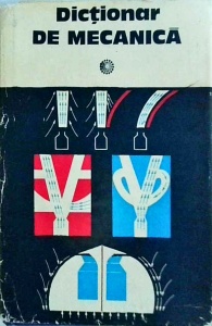 Caius Iacob - Dictionar de mecanica