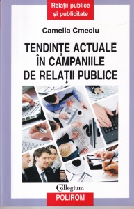 Camelia Cmeciu - Tendinte actuale in campaniile de relatii publice