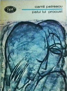 Camil Petrescu - Patul lui Procust (1982)