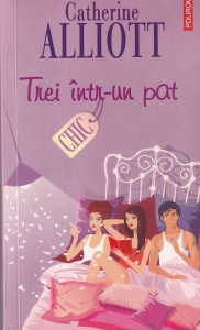 Catherine Alliott - Trei intr-un pat