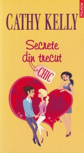 Cathy Kelly - Secrete din trecut