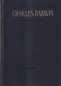 Charles Darwin - Originea speciilor. Prin selectie naturala sau pastrarea raselor favorizate in lupta pentru existenta
