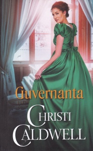 Christi Caldwell - Guvernanta