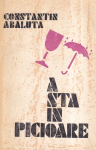 Constantin Abaluta - A sta in picioare
