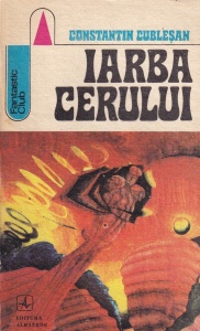 Constantin Cublesan - Iarba cerului
