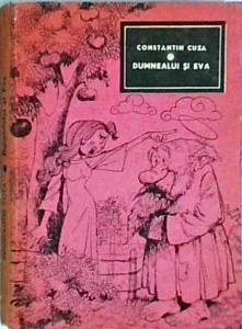 Constantin Cuza - Dumnealui si Eva