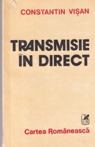 Constantin Visan - Transmisie in direct
