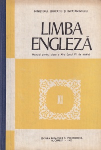 Corina Cojan, Radu Surdulescu, Anca Tanasesc - Limba engleza. Manual pentru clasa a XI-a (anul VII de studiu)
