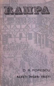 D. R. Popescu - Acesti ingeri tristi