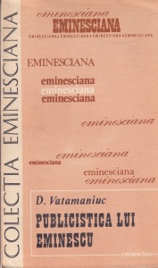 D. Vatamaniuc - Publicistica lui Eminescu