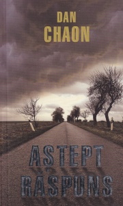 Dan Chaon - Astept raspuns