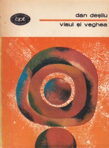 Dan Desliu - Visul si veghea - Img 1