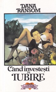 Dana Ransom - Cand investesti in iubire