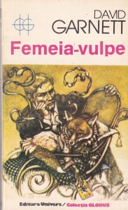 David Garnett - Femeia-vulpe