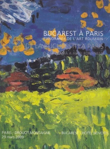 De la Bucuresti la Paris. O panorama a artei romanesti