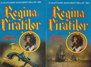 Diana Norman - Regina piratilor, 2 volume