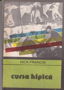 Dick Francis - Cursa hipica