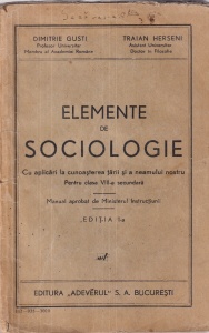 Dimitrie Gusti, Traian Herseni - Elemente de sociologie. Cu aplicari la cunoasterea tarii si a neamului nostru. Pentru clasa VIII-a secundara (1935)