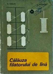 Dinu Ciobanu, G. Schemmel - Calauza filatorului de lana