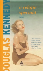 Douglas Kennedy - O relatie speciala