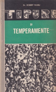 Dr. Robert Floru - Tipuri si temperamente